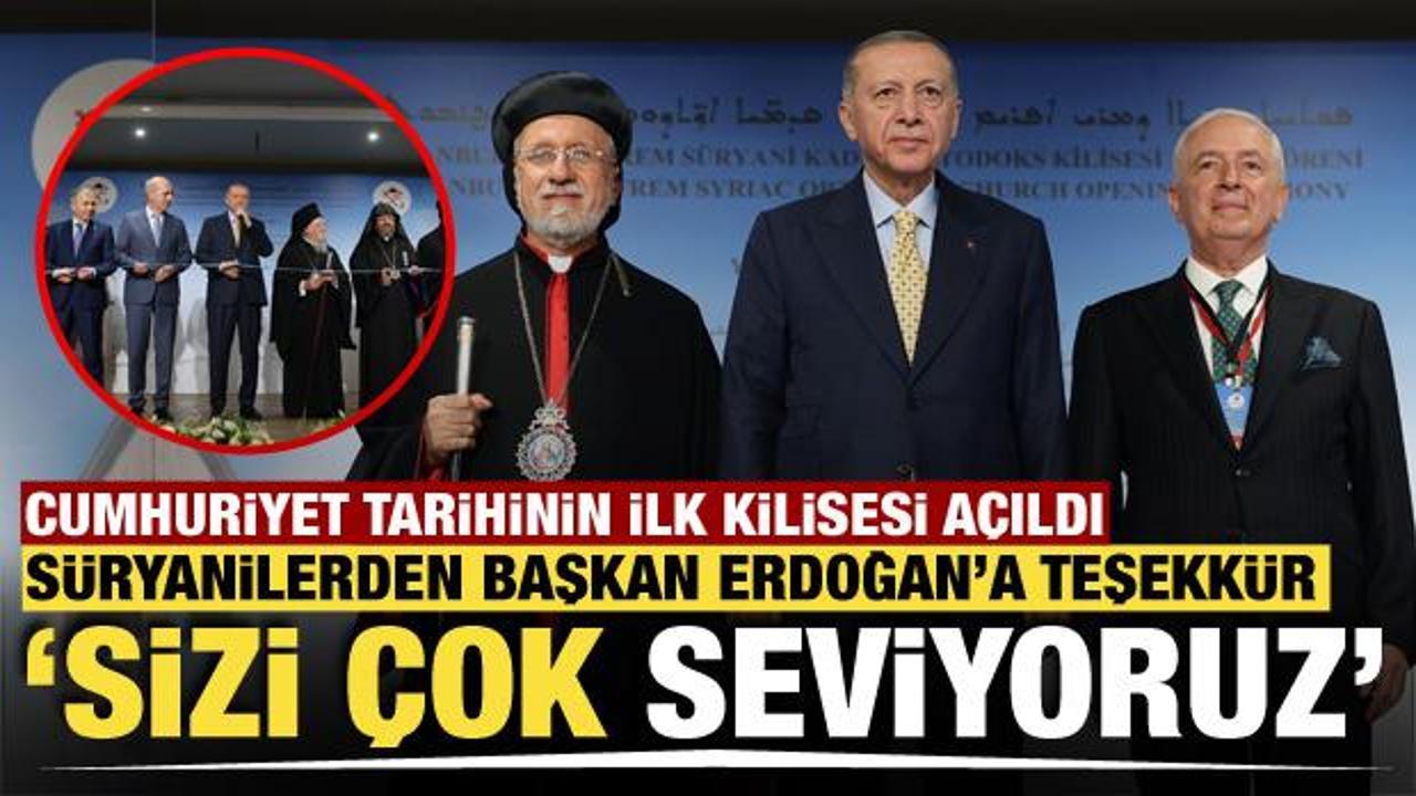 Cumhuriyet tarihinin ilk kilisesi törenle açıldı! Süryanilerden Başkan Erdoğan’a teşekkür