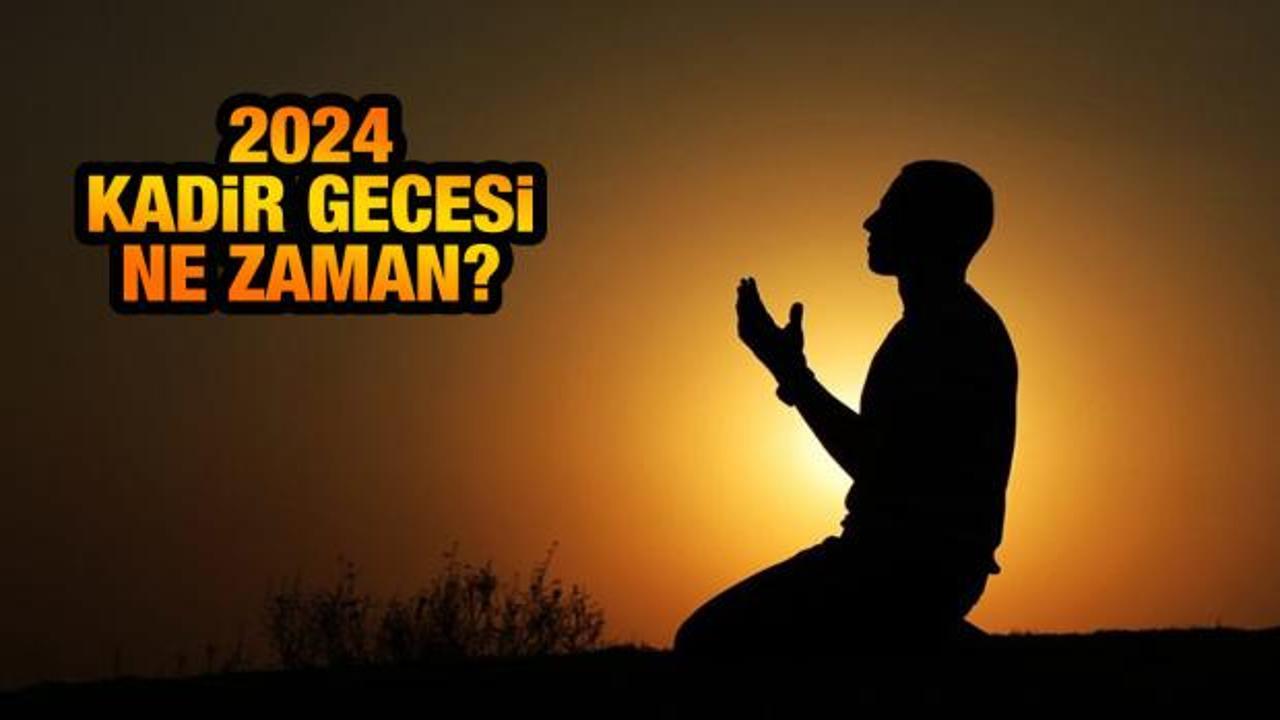Kadir Gecesi ne zaman, hangi güne denk geliyor? (2024) Kadir Gecesinin önemi…