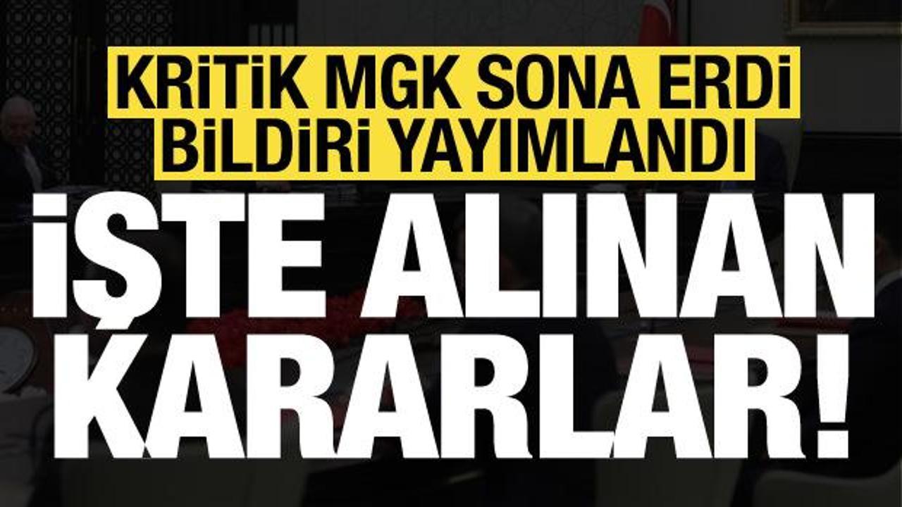 Son dakika: Kritik MGK toplantısı sona erdi! İşte alınan kararlar