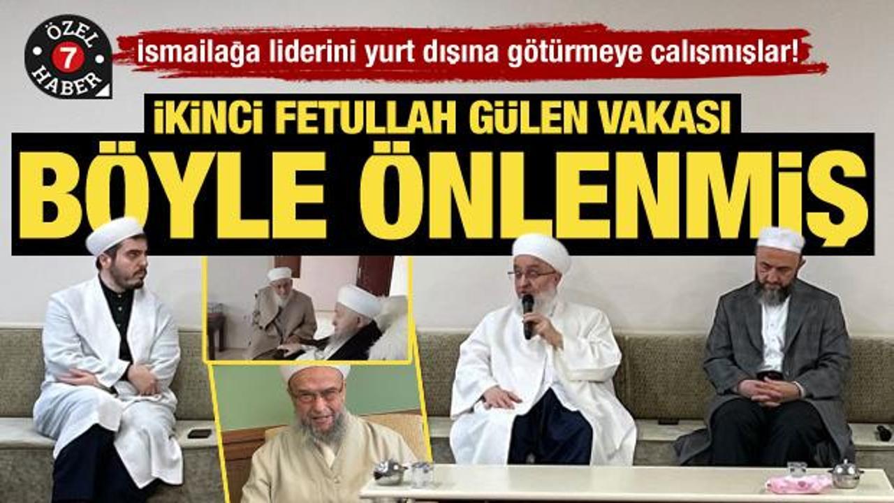 İsmailağa liderini yurt dışına götürmeye çalışmışlar! İkinci Gülen vakası böyle önlenmiş