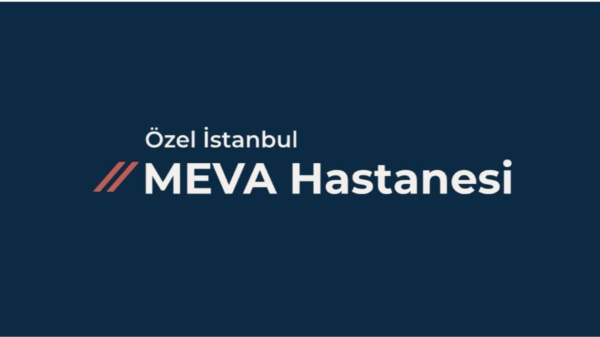 Özel İstanbul Meva Hastanesi Gaziosmanpaşa’da Sağlıkta Planlı, Güvenli ve Çağdaş Hizmet